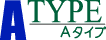ATYPE(Aタイプ)